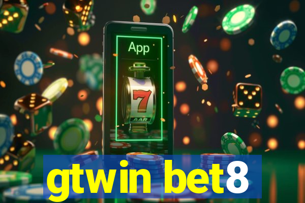 gtwin bet8