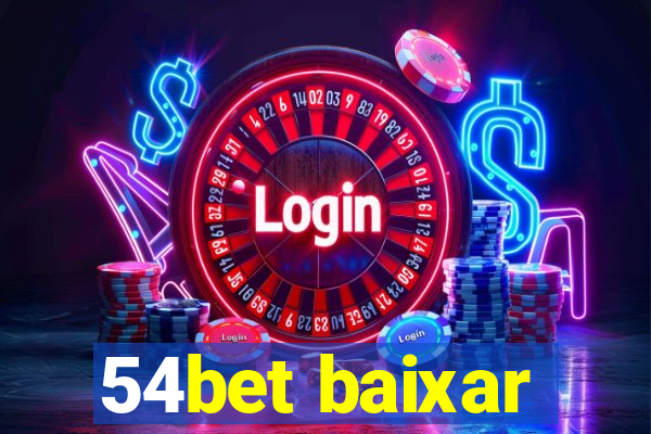 54bet baixar