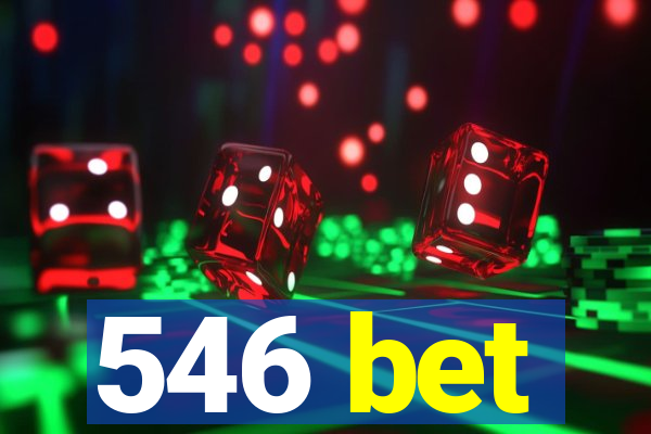 546 bet