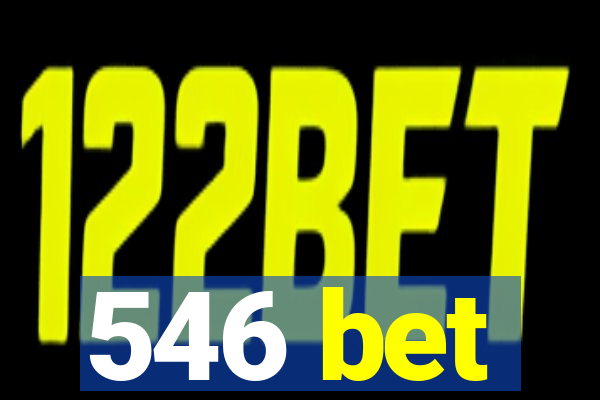 546 bet