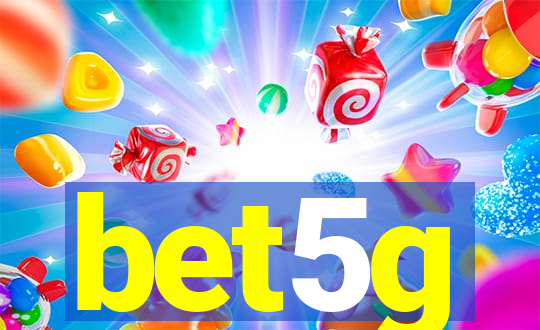 bet5g