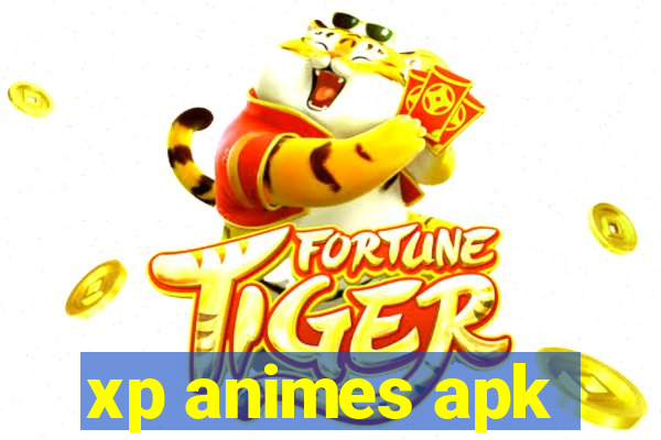 xp animes apk