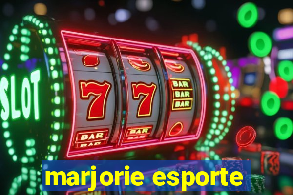 marjorie esporte