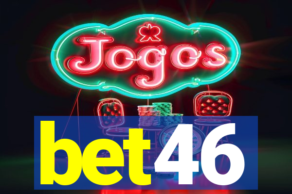 bet46