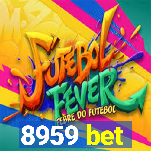 8959 bet