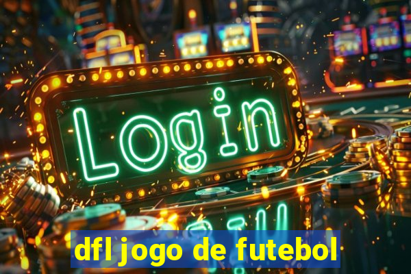 dfl jogo de futebol