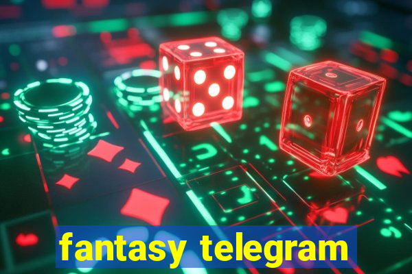 fantasy telegram