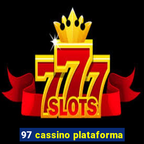 97 cassino plataforma