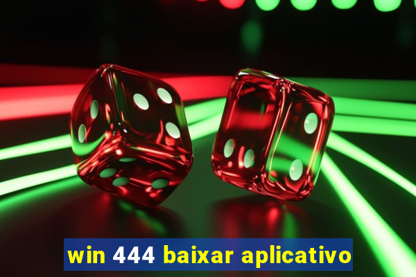 win 444 baixar aplicativo