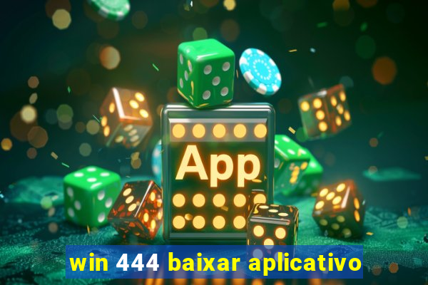 win 444 baixar aplicativo