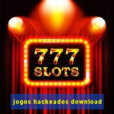 jogos hackeados download