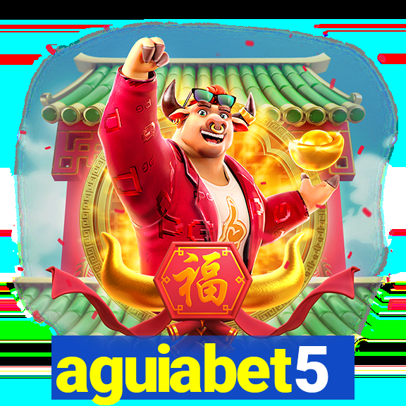 aguiabet5