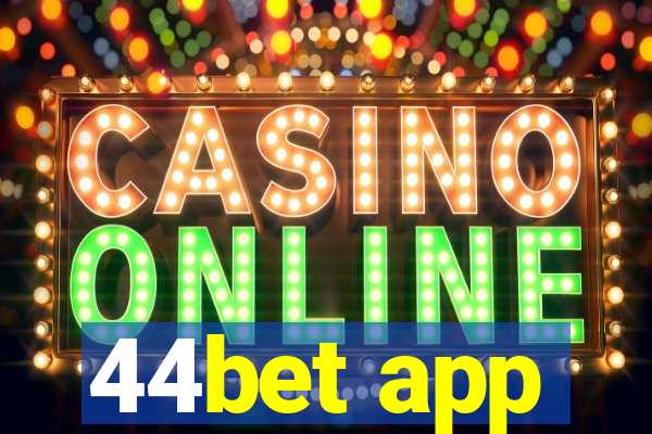 44bet app