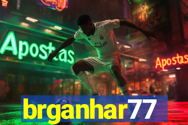 brganhar77