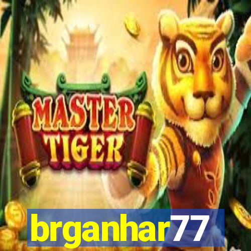 brganhar77