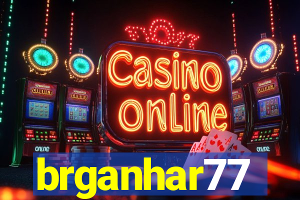 brganhar77