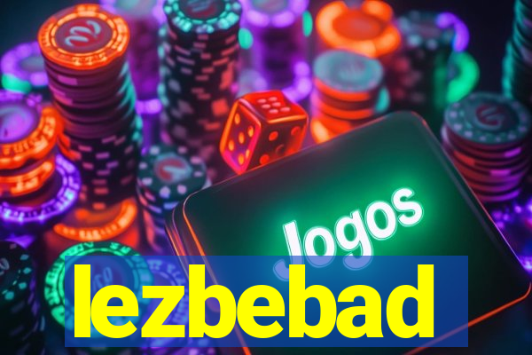 lezbebad