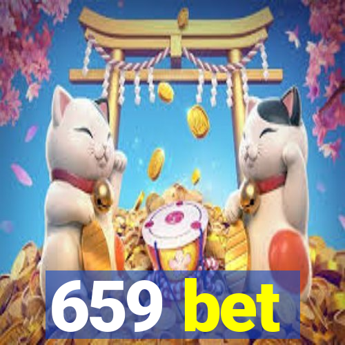 659 bet