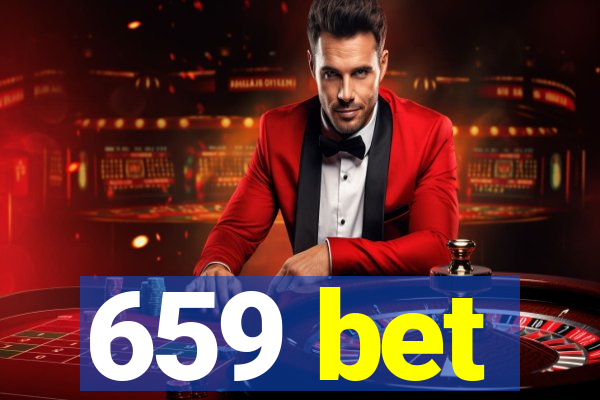 659 bet