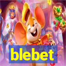 blebet