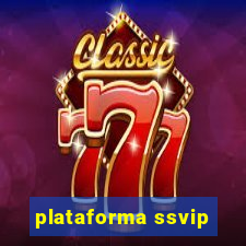 plataforma ssvip