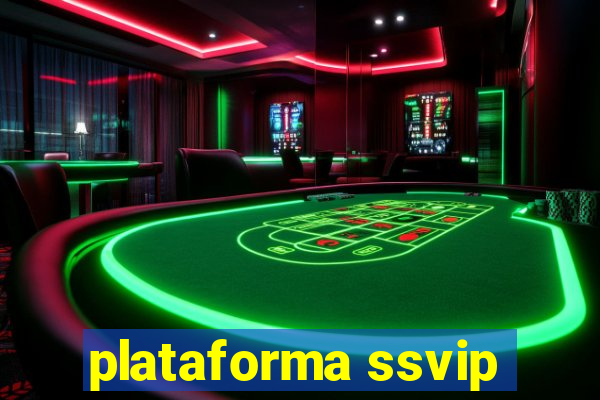 plataforma ssvip