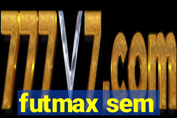 futmax sem