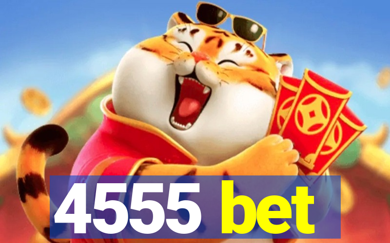 4555 bet