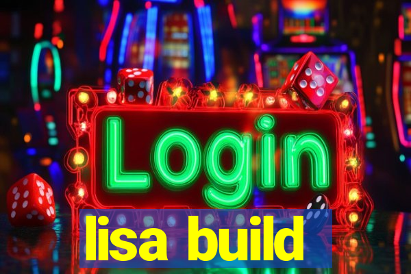 lisa build