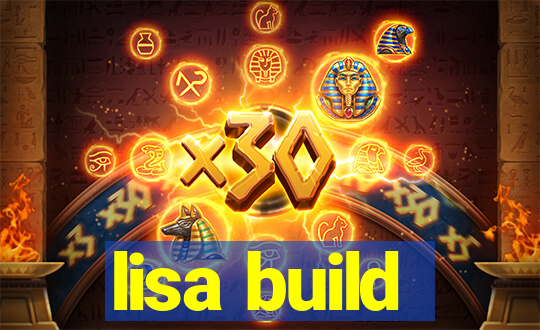 lisa build