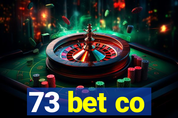 73 bet co