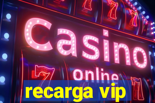 recarga vip