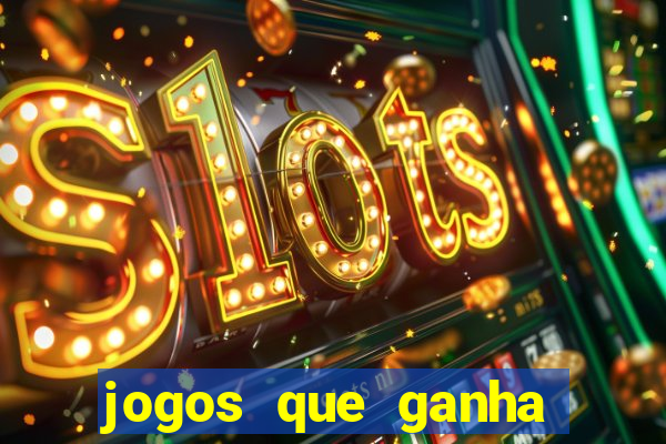 jogos que ganha dinheiro de verdade sem depositar nada