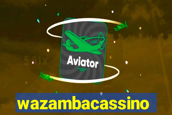 wazambacassino