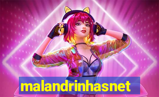 malandrinhasnet