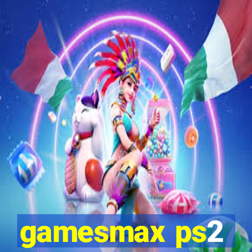 gamesmax ps2