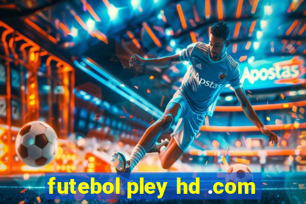 futebol pley hd .com