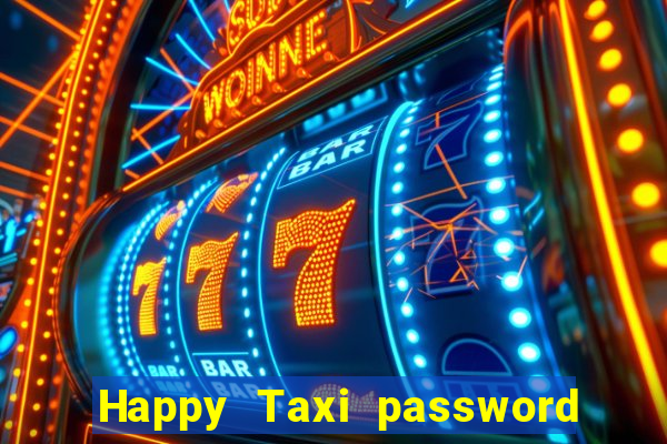 Happy Taxi password road 96 road 96 happy taxi security