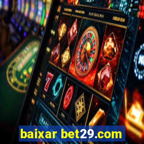 baixar bet29.com