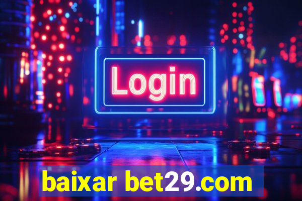 baixar bet29.com