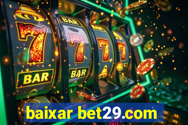 baixar bet29.com