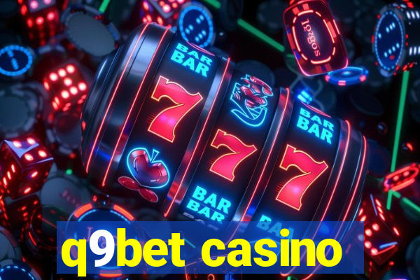 q9bet casino