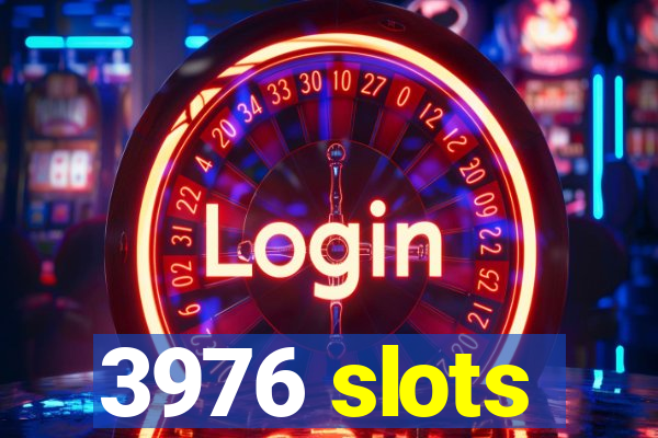 3976 slots