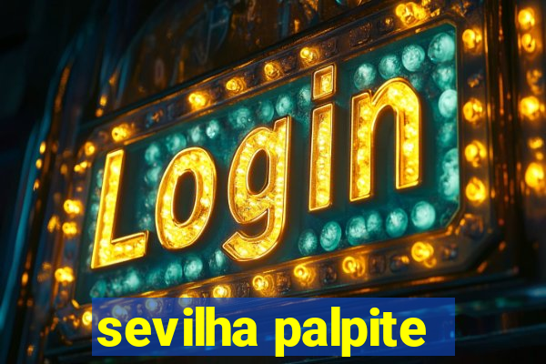 sevilha palpite