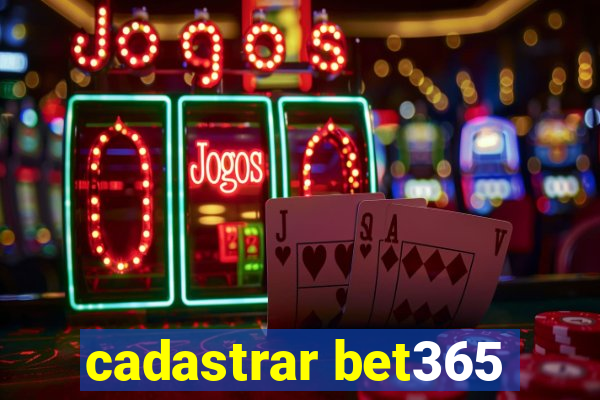 cadastrar bet365