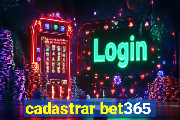 cadastrar bet365