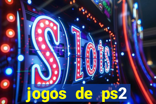 jogos de ps2 traduzidos pt br