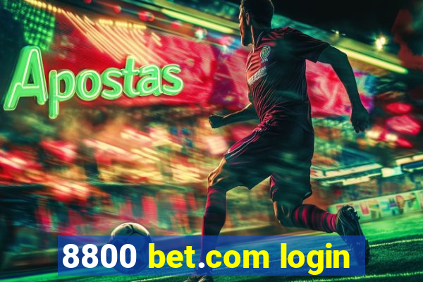 8800 bet.com login