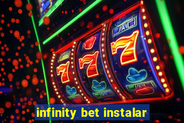 infinity bet instalar