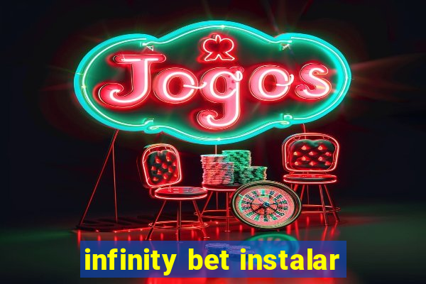 infinity bet instalar